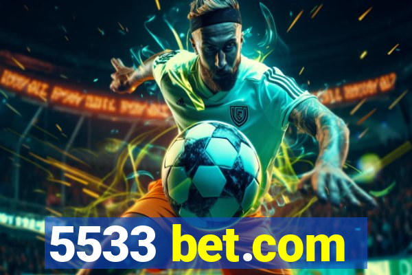 5533 bet.com